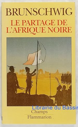 Seller image for Le partage de l'Afrique noire for sale by Librairie du Bassin