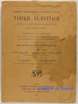 Tarikh El-Fettach Akhbâr el-bouldân oua-l-djouyoûch oua-akâbir en-nâs ou chronique du chercheur p...