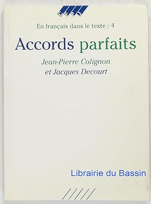 En français dans le texte 4, Accords parfaits