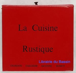 Image du vendeur pour La Cuisine Rustique Charente Gascogne Guyenne Quercy mis en vente par Librairie du Bassin