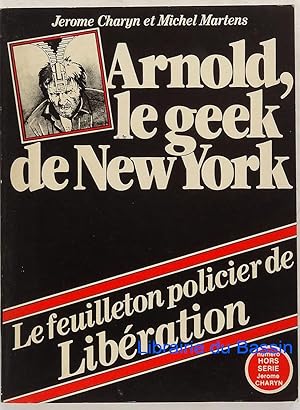 Arnold, le geek de New York