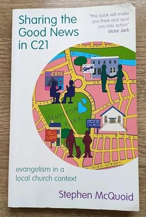 Image du vendeur pour Sharing the Good News in C21: Evangelism in a Local Church Context mis en vente par Peter & Rachel Reynolds