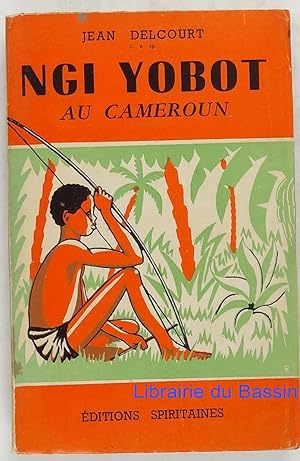 Image du vendeur pour Ngi Yobot au Cameroun mis en vente par Librairie du Bassin