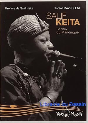 Bild des Verkufers fr Salif Keita La voix du Mandingue zum Verkauf von Librairie du Bassin