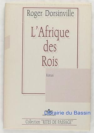 Immagine del venditore per L'Afrique des rois venduto da Librairie du Bassin