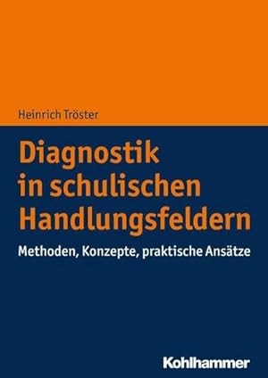 Immagine del venditore per Diagnostik in schulischen Handlungsfeldern venduto da BuchWeltWeit Ludwig Meier e.K.