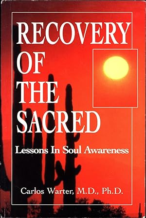 Seller image for Recovery of the Sacred / Lessons in Soul Awareness for sale by Cat's Curiosities