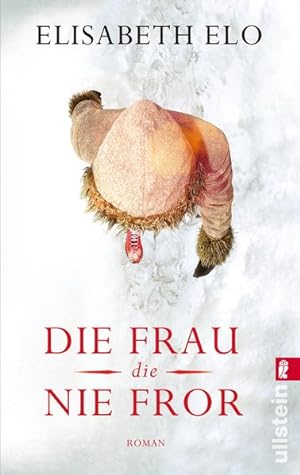 Seller image for Die Frau, die nie fror for sale by Gerald Wollermann