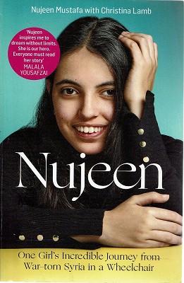 Seller image for Nujeen: One Girl's Incredible Journey from War-torn Syria in a Wheelchair for sale by Marlowes Books and Music