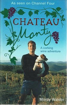 Chateau Monty: A Corking Wine Adventure