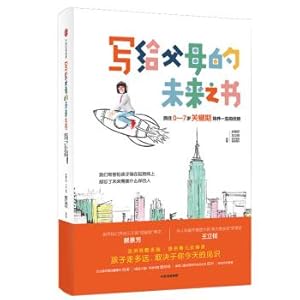 Immagine del venditore per A book for the future of parents: Grasping the advantages of a critical period of 0-7 years of life(Chinese Edition) venduto da liu xing