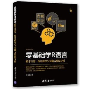 Seller image for Zero-based R language mathematical calculation. statistical model and financial big data analysis(Chinese Edition) for sale by liu xing