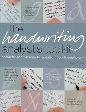 The Handwriting Analyst's toolkit. Character and personality revealed through graphology