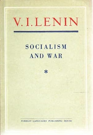 Seller image for Socialism and War: The attitude of the R.S.D.L.P Towards the War for sale by Goulds Book Arcade, Sydney