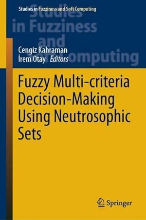 Immagine del venditore per Fuzzy Multi-criteria Decision-Making Using Neutrosophic Sets venduto da AHA-BUCH GmbH