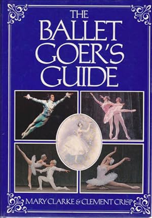 The Ballet Goer's Guide