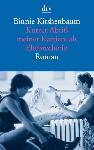 Seller image for Kurzer Abri meiner Karriere als Ehebrecherin Roman for sale by antiquariat rotschildt, Per Jendryschik