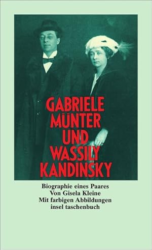 Bild des Verkufers fr Gabriele Mnter und Wassily Kandinsky - Biographie eines Paares zum Verkauf von Antiquariat Armebooks