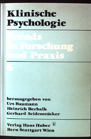 Image du vendeur pour Klinische Psychologie; Trends in Forschung und Praxis, Teil: 6 mis en vente par books4less (Versandantiquariat Petra Gros GmbH & Co. KG)