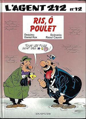 L'agent 212 : Ris, ô poulet