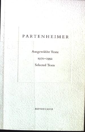 Bild des Verkufers fr Ausgewhlte Texte : 1970 - 1992 = Selected texts. zum Verkauf von books4less (Versandantiquariat Petra Gros GmbH & Co. KG)