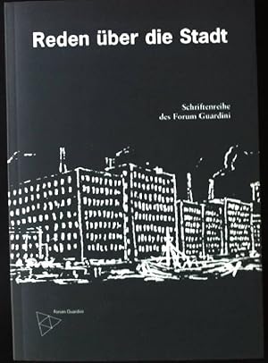 Seller image for Reden ber die Stadt. Forum Guardini: Schriftenreihe des Forum Guardini ; Bd. 10 for sale by books4less (Versandantiquariat Petra Gros GmbH & Co. KG)