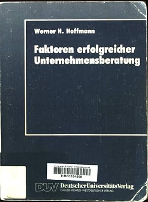 Bild des Verkufers fr Faktoren erfolgreicher Unternehmensberatung. DUV : Wirtschaftswissenschaft zum Verkauf von books4less (Versandantiquariat Petra Gros GmbH & Co. KG)