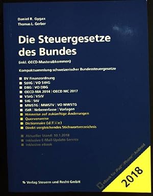 Bild des Verkufers fr Die Steuergesetze des Bundes 2018 : inkl. OECD-Musterabkommen. zum Verkauf von books4less (Versandantiquariat Petra Gros GmbH & Co. KG)