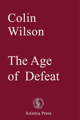 Seller image for The Age of Defeat (Paperback or Softback) for sale by BargainBookStores