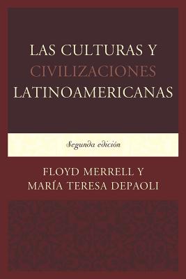 Image du vendeur pour Las Culturas y Civilizaciones Latinoamericanas (Paperback or Softback) mis en vente par BargainBookStores