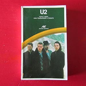 Bild des Verkufers fr U2 Tutti i testi con traduzione a fronte zum Verkauf von Antonio Pennasilico