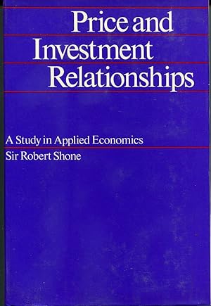 Seller image for Price and Investment Relationships: A Study in Applied Economics for sale by Gadzooks! Books!