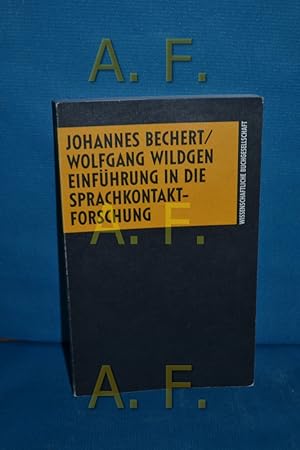 Bild des Verkufers fr Einfhrung in die Sprachkontaktforschung Johannes Bechert , Wolfgang Wildgen. Unter Mitarb. von Christoph Schrder / Die Sprachwissenschaft zum Verkauf von Antiquarische Fundgrube e.U.