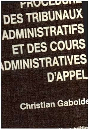 Seller image for Procdure des tribunaux administratifs et cours administratives d'appel for sale by librairie philippe arnaiz