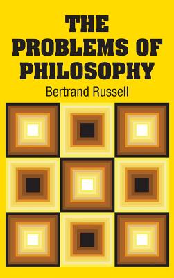 Imagen del vendedor de The Problems of Philosophy (Hardback or Cased Book) a la venta por BargainBookStores