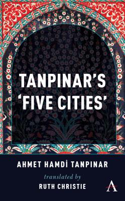Bild des Verkufers fr Tanpinar's 'five Cities' (Paperback or Softback) zum Verkauf von BargainBookStores
