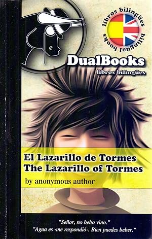 Seller image for EL LAZARILLO DE TORMES / THE LAZARILLO OF TORMES (LIBROS BILINGES, BILINGUAL BOOKS) for sale by Libreria 7 Soles