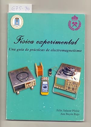 Image du vendeur pour FISICA EXPERIMENTAL - UNA GUIA DE PRACTICAS DE ELECTROMAGNETISMO - mis en vente par Libreria 7 Soles