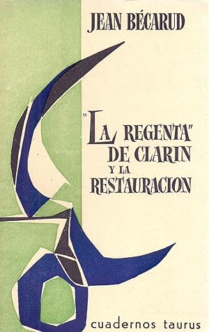Seller image for "LA REGENTA" DE CLARIN Y LA RESTAURACION for sale by Libreria 7 Soles