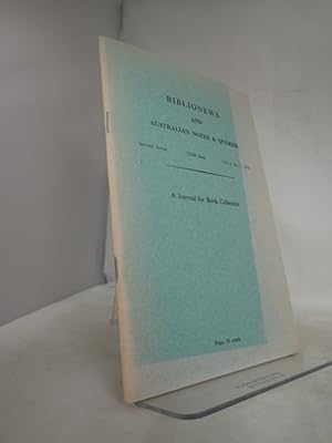 Biblionews and Australian Notes & Queries: Second Series, 225th Issue, Vol 4, No 1, 1970: A Journ...