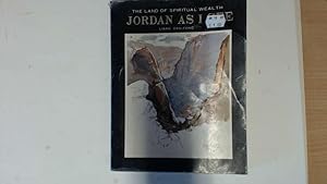 Imagen del vendedor de The Land Of Spiritual Wealth, Jordan As I See, a la venta por Goldstone Rare Books