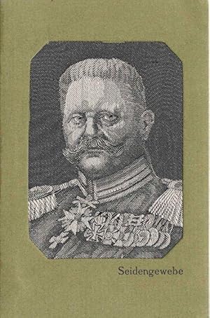 Bild des Verkufers fr Seidenbild - Hindenburg. zum Verkauf von Rainer Kurz - Antiquariat in Oberaudorf