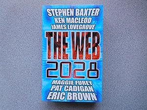 THE WEB 2028 (Pristine First Edition Signed by Stephen Baxter and James Lovegrove)