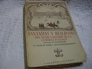 Immagine del venditore per FANTASIAS Y REALIDADES DEL VIAJE A MADRID DE LA CONDESA DAULNOY venduto da Vrtigo Libros