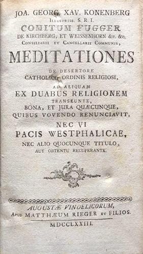 Meditationes de desertore catholico ordinis religiosi, ad aliquam ex duabus religionem transeunte...