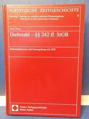 Imagen del vendedor de Diebstahl -  242 ff. StGB Reformdiskussion und Gesetzgebung seit 1870 a la venta por Eugen Kpper