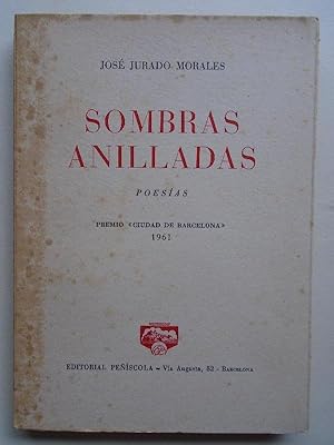 Bild des Verkufers fr Sombras Anillados. Poesas. (Dedicatoria autgrafa.) zum Verkauf von Carmichael Alonso Libros