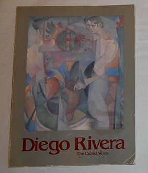 Bild des Verkufers fr Diego Rivera - The Cubist Years (Phoenix Art Museum 10 March - 29 April 1984 and touring) zum Verkauf von David Bunnett Books