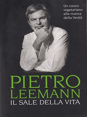 Immagine del venditore per Il sale della vita. Un cuoco vegetariano alla ricerca della verita' venduto da Librodifaccia