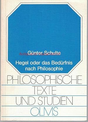 Bild des Verkufers fr Hegel oder das Bedrfnis nach Philosophie, ;Philosophische Texte und Studien,Band 4 zum Verkauf von Antiquariat Kastanienhof